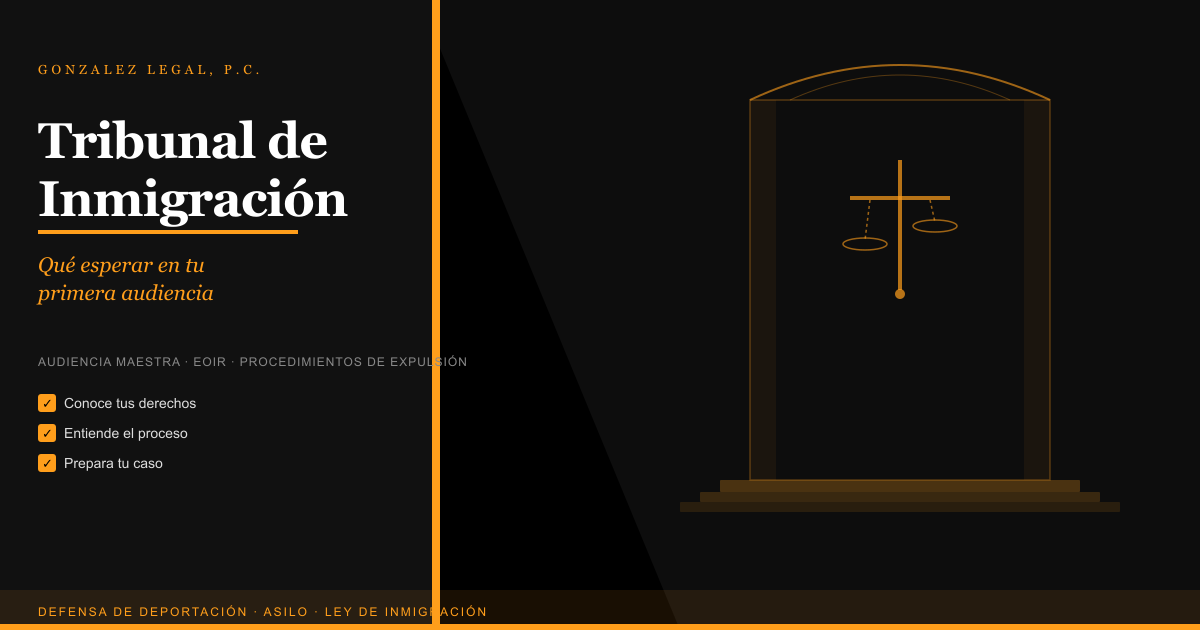 feature image tribunal inmigracion ES Tribunal de Inmigración: Qué esperar en tu primera audiencia Qué esperar en tu primera audiencia